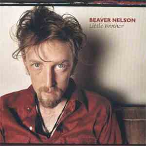 Beaver Nelson - Little Brother mp3 album