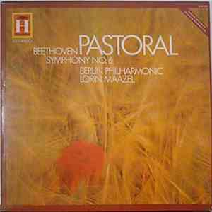 Beethoven - Lorin Maazel, Berlin Philharmonic - Symphony No. 6 In F Major, Op. 68 'Pastoral' mp3 album