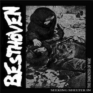 Besthöven - Seeking Shelter In The Darkness Of War mp3 album