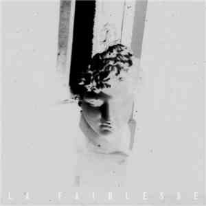 Bien À Toi - La Faiblesse mp3 album