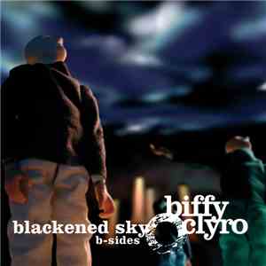 Biffy Clyro - Blackened Sky B-Sides mp3 album