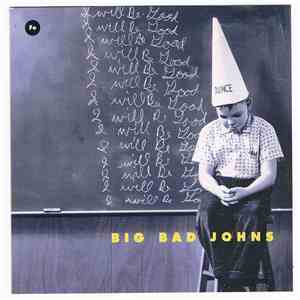 Big Bad Johns - I Will Be Good mp3 album