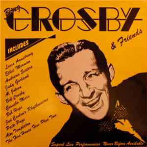 Bing Crosby - Bing Crosby & Friends Vol. 1 mp3 album