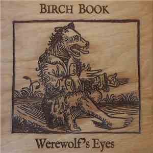 Birch Book - Werewolf's Eyes mp3 album