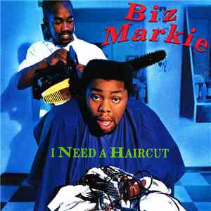 Biz Markie - I Need A Haircut mp3 album