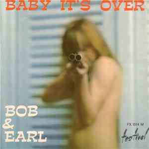 Bob & Earl - Baby It's Over mp3 album