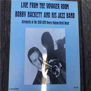 Bobby Hackett And His Jazz Band - Live from the Voyager Room mp3 album