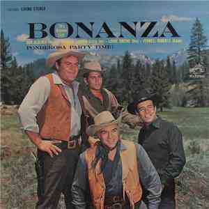 Bonanza - TV's Original Cast - Ponderosa Party Time! mp3 album