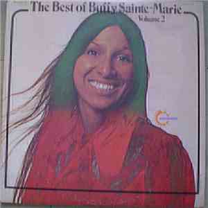 Buffy Sainte-Marie - The Best Of Buffy Sainte-Marie Volume 2 mp3 album