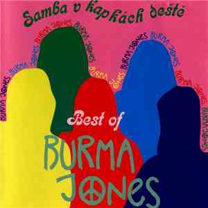 Burma Jones - Samba V Kapkách Deště - Best Of mp3 album
