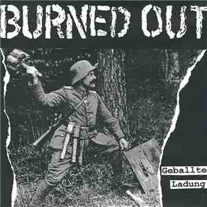 Burned Out - Geballte Ladung mp3 album