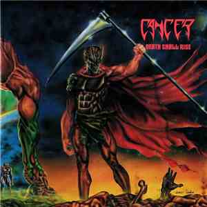 Cancer  - Death Shall Rise mp3 album