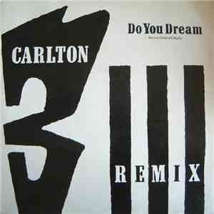 Carlton - Do You Dream (Remix) mp3 album