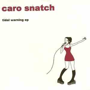 Caro Snatch - Tidal Warning EP mp3 album