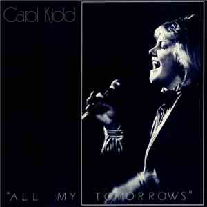 Carol Kidd - All My Tomorrows mp3 album