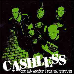 Cashless - One Hit Wonder From The Streets mp3 album