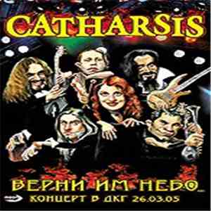 Catharsis - Верни Им Небо... Концерт В ДКГ 26.03.05 mp3 album