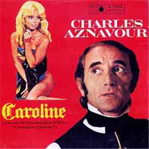 Charles Aznavour - Caroline / Die Kinder Des Krieges mp3 album