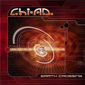 Chi-A.D. - Earth Crossing mp3 album