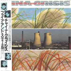 China Crisis - Working With Fire And Steel (Possible Pop Songs Volume Two) mp3 album