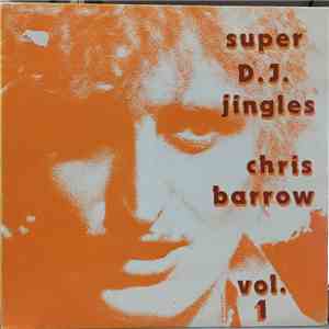 Chris Barrow - Super D.J. Jingles Vol. 1 mp3 album