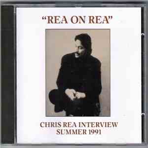 Chris Rea - Rea On Rea (Chris Rea Interview Summer 1991) mp3 album