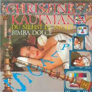 Christine Kaufmann - Du Siehst Es Nicht mp3 album