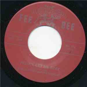 Chuck Corby And The Entrees - Honey, Let Me Stay / I Need Your Love mp3 album