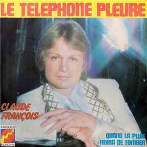 Claude François - Le Téléphone Pleure mp3 album