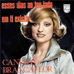 Cândida Branca Flor - Esses dias ao teu lado / Em ti existo mp3 album