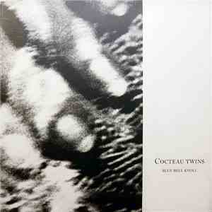Cocteau Twins - Blue Bell Knoll mp3 album
