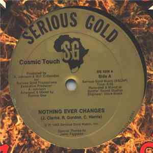 Cosmic Touch - Nothing Ever Changes mp3 album