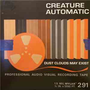 Creature Automatic - Dust Clouds May Exist mp3 album