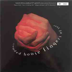 Crowded House - Fingers Of Love mp3 album