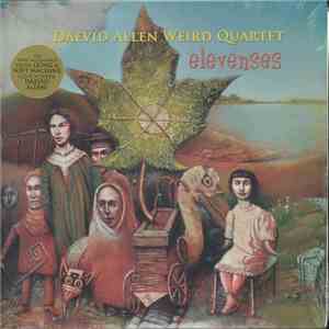 Daevid Allen Weird Quartet - Elevenses mp3 album
