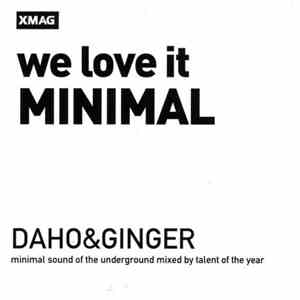Daho & Ginger - We Love It Minimal mp3 album