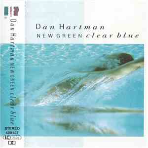 Dan Hartman - New Green Clear Blue mp3 album