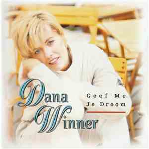 Dana Winner - Geef Me Je Droom mp3 album