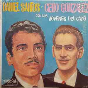 Daniel Santos Y Celio González - Con Los Jóvenes Del Cayo mp3 album