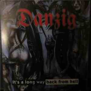 Danzig - It's A Long Way Back From Hell mp3 album