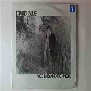 David Blue - Nice Baby And The Angel mp3 album