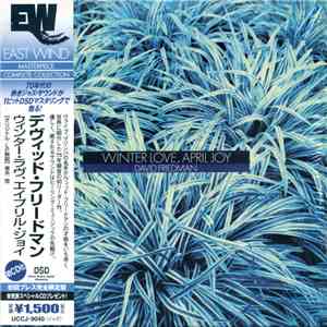 David Friedman - Winter Love, April Joy mp3 album