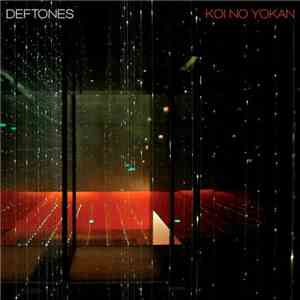 Deftones - Koi No Yokan mp3 album