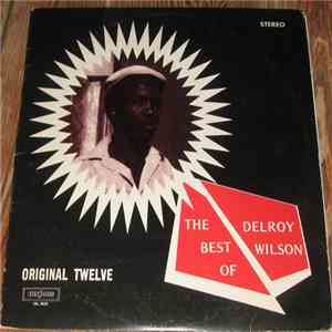 Delroy Wilson - The Best Of Delroy Wilson (Original Twelve) mp3 album