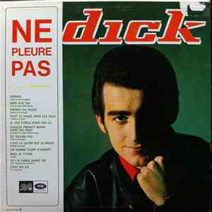 Dick Rivers - Ne Pleure Pas mp3 album
