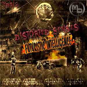 DJ Distorted Senses - Futuristic Intelligence mp3 album