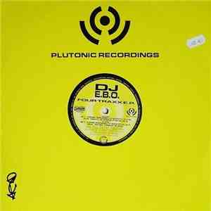 DJ E.B.O. - Four Traxx E.P. mp3 album