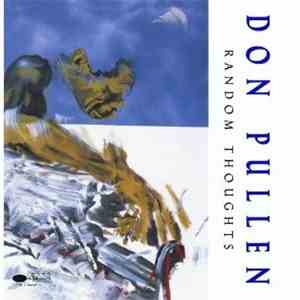 Don Pullen - Random Thoughts mp3 album
