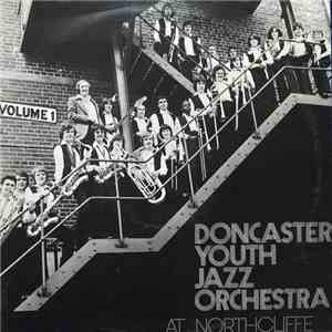 Doncaster Youth Jazz Orchestra - At Northcliffe (Vol. 1) mp3 album