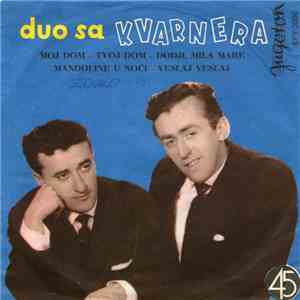 Duo Sa Kvarnera Uz Ljubljanski Jazz Ansambel - Moj Dom I Mandoline mp3 album